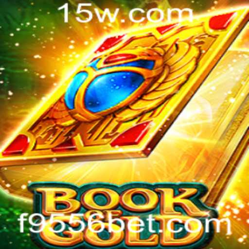 Explorando o Fascinante Jogo Book of Gold no 9556bet
