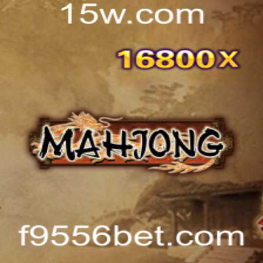 Descubra o Fascinante Mundo do Mahjong e Sua Conexão com o 9556bet