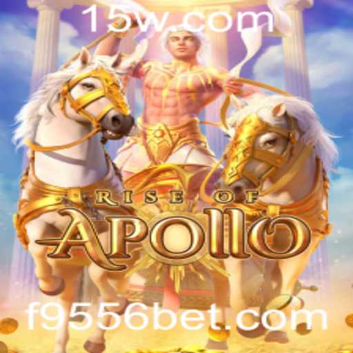 RiseofApollo: Mergulhe no Universo do Jogo com 9556bet