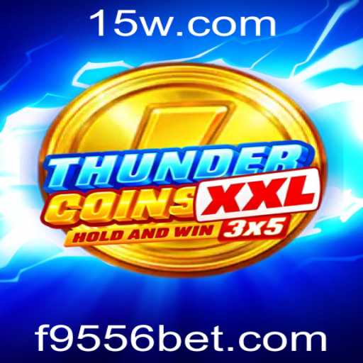 Descubra ThunderCoinsXxl: A Nova Experiência de Jogo no Universo 9556bet